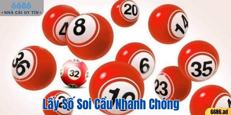 Lấy số soi cầu nhanh chóng tại sảnh game 6686 cho hội viên